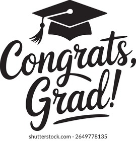 Congrats Grad typography with graduation cap black white design
