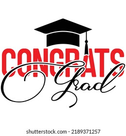 Congrats grad,T_shirt design vector file.