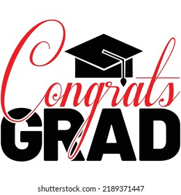 Congrats grad,T_shirt design vector file.