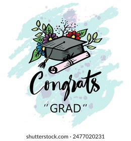Congrats graduates. Hand drawn lettering greeting card. Vector illustration.
