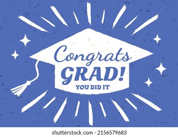 Congrats graduates inspirational text design.