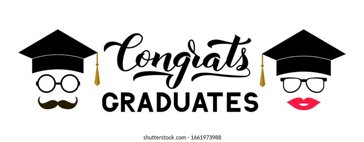 Congrats graduates lettering with photo booth props: graduation cap, lips, mustache, glasses. Vector template for party invitation, greeting card, typography poster, banner, sticker, label, etc. 