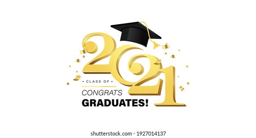 Congrats Graduates Vector Concept.Class Of 2021 Design For Graduation Ceremony Invitation, Party, High School Or College Yearbook. Gold Typography Letters, Flying Confetti And Academic Cap On White