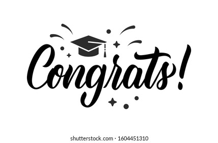 Congrats. Graduation congratulations at school, university or college. Trendy calligraphy inscription in black ink with decorative elements. Vector illustration
