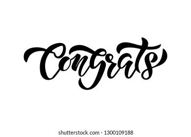 Congrats - hand drawn lettering. Congratulations card. Template for invitation, banner, poster, flyer, web design or photo overlay. Vector illustration isolated on white background