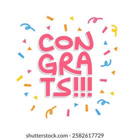 Congrats hand drawn lettering message. Congratulations sticker. Fun design.