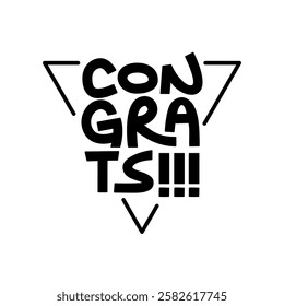 Congrats hand drawn lettering message. Congratulations sticker. Fun design.