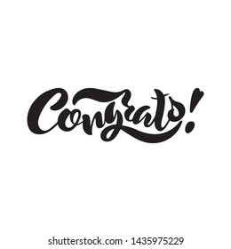Congrats hand drawn vector lettering for logotype, badge, icon, card, postcard, logo, banner, tag. Modern brush calligraphy. Motivation phrase. Congratulations. Isolated on white background. EPS10