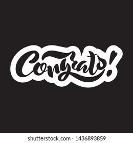 Congrats hand drawn vector lettering for logotype, badge, icon, card, postcard, logo, banner, tag. Modern brush calligraphy. Motivation phrase. Congratulations. Isolated on black background. EPS10