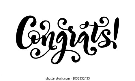 Congrats hand lettering quote. Hand drawn modern brush calligraphy congrats word. Vector text illustration.