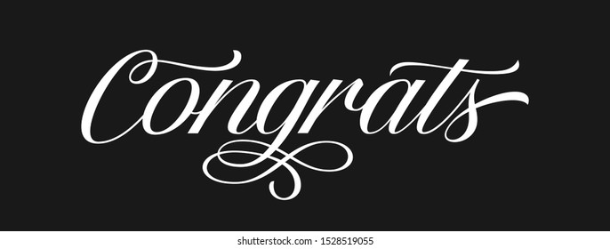 Congrats, Hand written Congratulations with black background. Vector Illustration for greeting. Vector Lettering. Calligraphic banner.