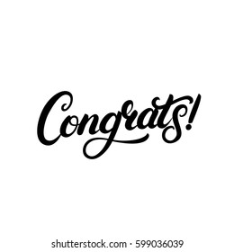 Congrats hand written lettering for congratulations card, greeting card, invitation, poster and print. Modern brush calligraphy. Isolated on background. Vector illustration.