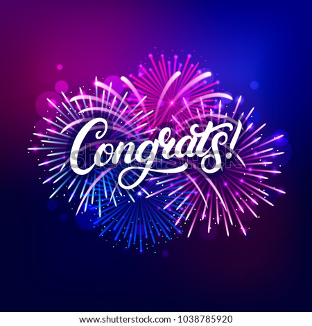 Congrats hand written lettering text with colorful fireworks and celebration background. Modern brush calligraphy for greeting card, poster. Vector illustration.