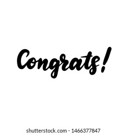 Congrats Handwritten Lettering. Vector Illustration of Calligraphy Design Element.