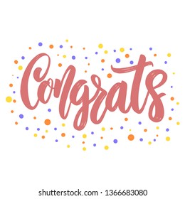 Congrats. Lettering phrase for postcard, banner, flyer. Vector illustration