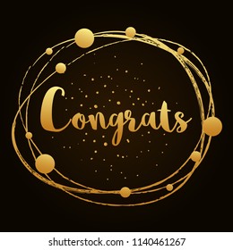 Congrats - Message, quote, sign, Lettering, Handwritten, vector for greeting