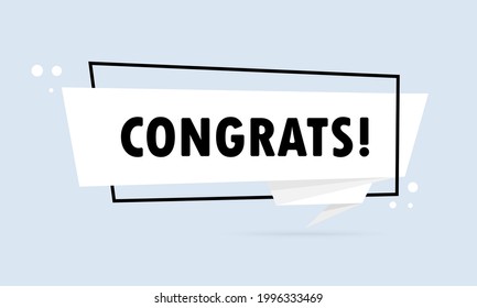 Congrats. Origami style speech bubble banner. Poster with text Congrats. Sticker design template. Vector EPS 10. Isolated on background