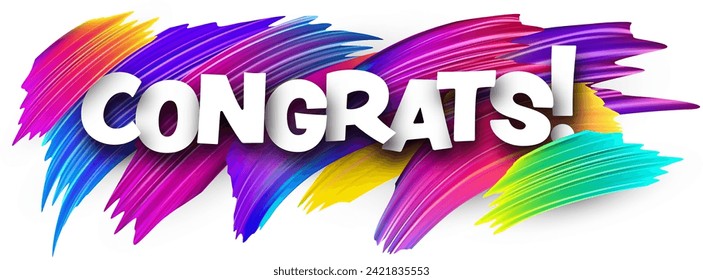 Congrats paper word sign with colorful spectrum paint brush strokes over white. Vector illustration.