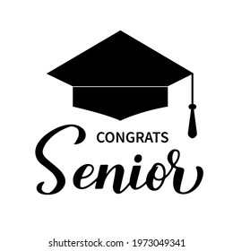 Congrats Senior lettering with graduation cap isolated on white. Congratulations to graduates typography poster.  Vector template for greeting card, banner, sticker, label, t-shirt, etc.