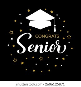 Congrats Senior lettering with graduation hat. Congratulations to graduates typography poster.  Vector template for greeting card, banner, label, etc