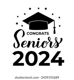 Congrats Seniors 2024 calligraphy lettering with graduation cap isolated on white. Congratulations to graduates typography poster.  Vector template for greeting card, banner, sticker, etc.