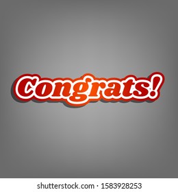 Congrats slogan. Flat red icon with linear white icon with gray shadow at grayish background. Illustration.