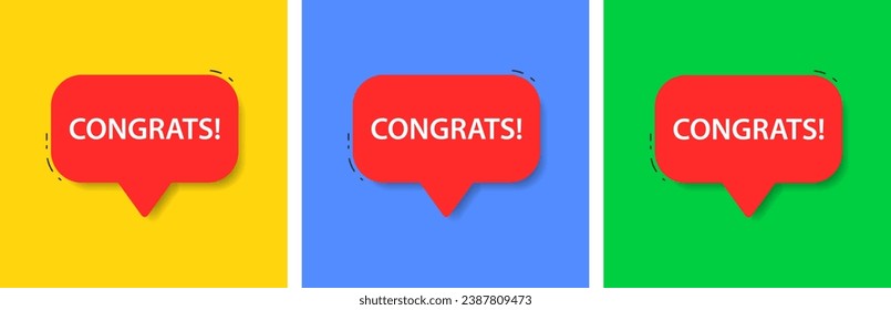 Congrats speech bubble banner. Poster and sticker concept. Congratulation balloon. Happy message. Vector Illustration.