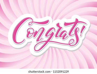 Congrats word. Quote design. Hand drawn ink lettering congrats. Sticker for social media content. Modern brush calligraphy. Can be used as poster, post card, video blog cover, invitation.