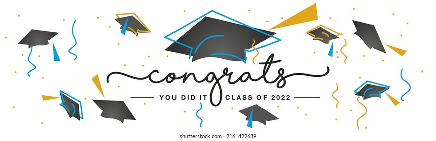 Congrats You Did It Class Of 2022 Handwritten Typography Lettering Line Design Black Caps Trendy Blue Orange Color White Isolated Background Banner