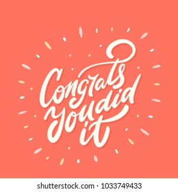 Congrats, you did It. Greeting card.