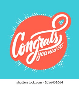 Congrats, you did It. Greeting banner.
