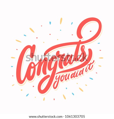 Congrats, you did It. Greeting banner.