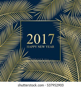 Congratulation 2017 Happy New Year. Tropical card for your design. Vector Illustration.