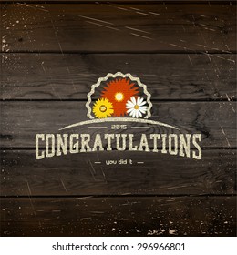Congratulation badges cards and labels for any use, It can be used to create greeting cards and presentations on wooden background texture
