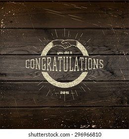 Congratulation badges cards and labels for any use, It can be used to create greeting cards and presentations on wooden background texture