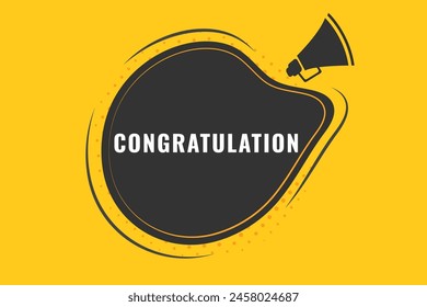 Congratulation Button. Speech Bubble, Banner Label Congratulation