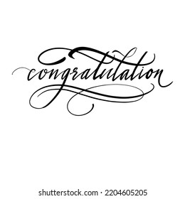 Congratulation. Calligraphic inscription. For stickers, postcards, invitations, posters, prints, etc. Vecto