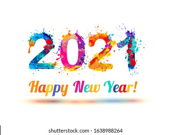 Congratulation card. Happy New Year 2021. Splash paint letters