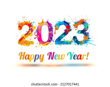 Congratulation card. Happy New Year 2023. Splash paint letters