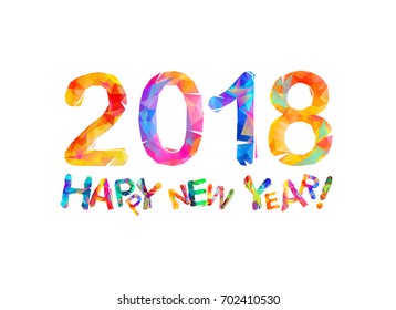 Congratulation card. Happy New Year 2018. Triangular letters