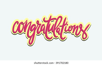 congratulation card. Vector hand drawn phrase. Hand lettering poster. Can be used for graduation, greeting, ceremony, achievement.
