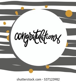 congratulation card. Vector hand drawn phrase. Hand lettering poster. Can be used for graduation, greeting, ceremony, achievement.