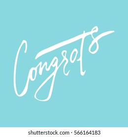 congratulation card. Vector hand drawn phrase. Hand lettering poster. Can be used for graduation, greeting, ceremony, achievement.