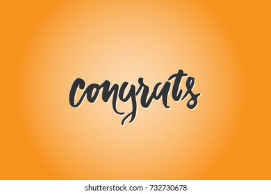 congratulation card. Vector hand drawn phrase. Hand lettering poster. Can be used for graduation, greeting, ceremony, achievement.