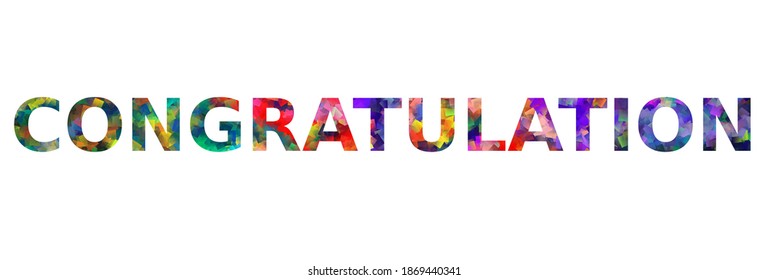 CONGRATULATION. Colorful typography text banner. Vector the word congratulation design. Can be used to logo, card, poster, heading and beautiful title