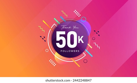 congratulation design for content creators 50 followers. thank you 50K followers. template for social media and web