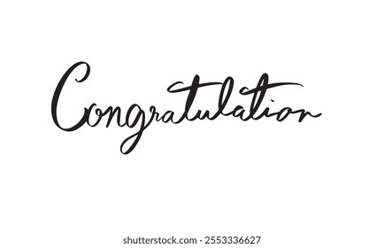 Congratulation hand written lettering script calligraphy black color celebration success event greeting achievement business text word messge sign surprise graduation ceremony abstract festival school