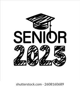 Congratulation for school graduates. Senior 2025 with graduate cap Black isolated on white background. For graduation themed design, card, craft, for tshirt, congratulation event. Vector illustration.
