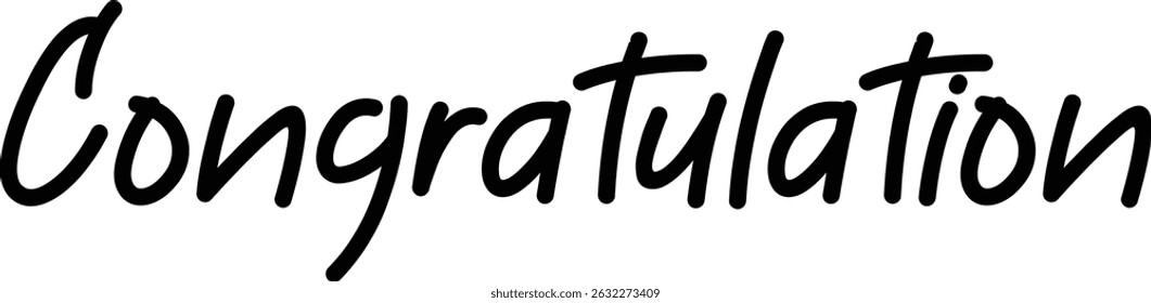 Congratulation text in black color isolated on white background. Hand drawn lettering style, one line drawing, signature, calligraphy, monoline. vector Illustration use for banner design.

