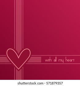 Congratulation vector postcard/card. With all my heart. Valentine's Day quote on pink background.